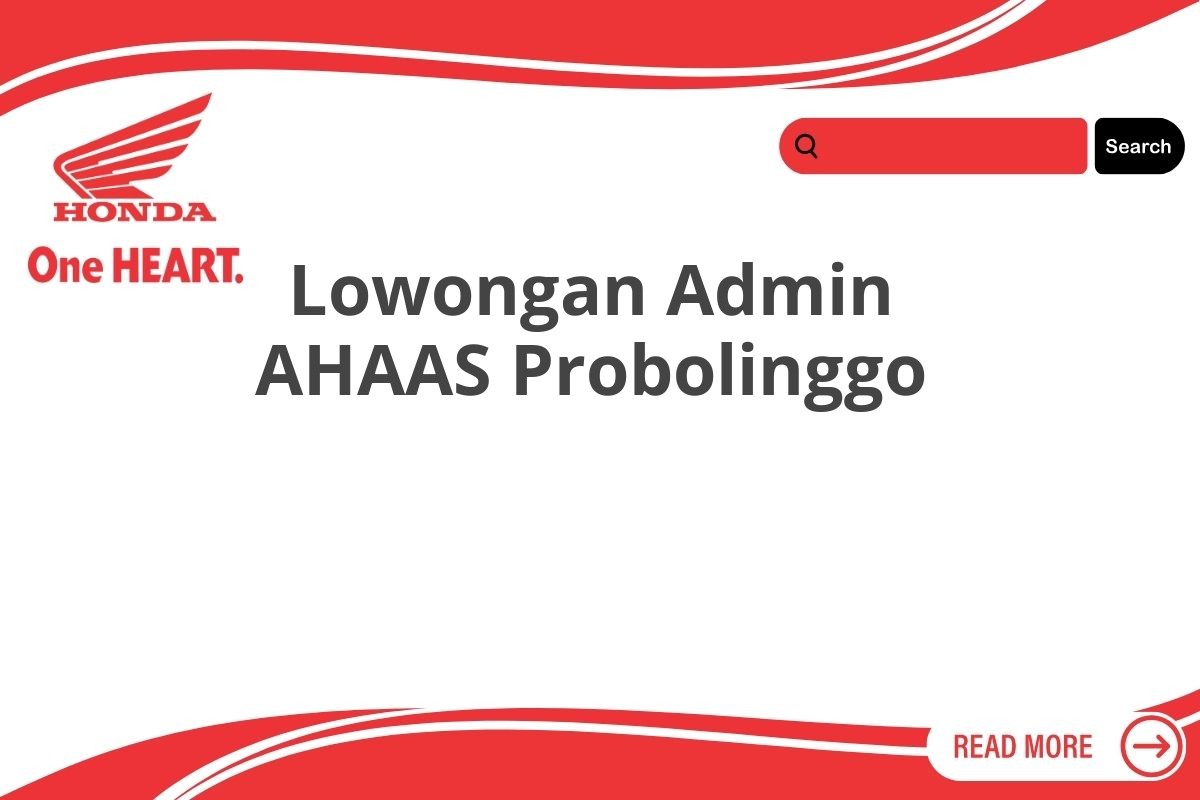 Lowongan Admin AHAAS Probolinggo