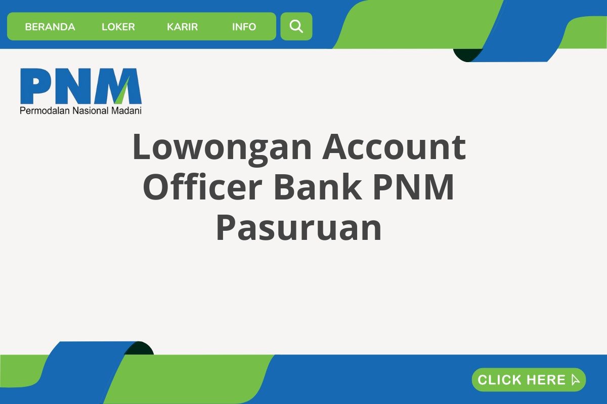 Lowongan Account Officer Bank PNM Pasuruan