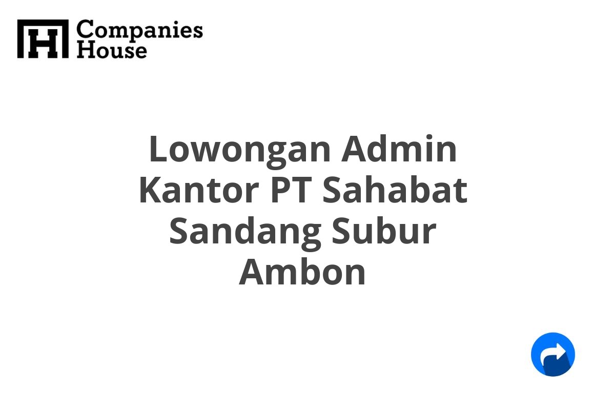 Lowongan Admin Kantor PT Sahabat Sandang Subur Ambon