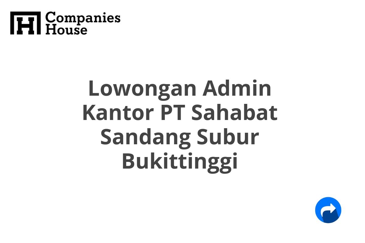 Lowongan Admin Kantor PT Sahabat Sandang Subur Bukittinggi