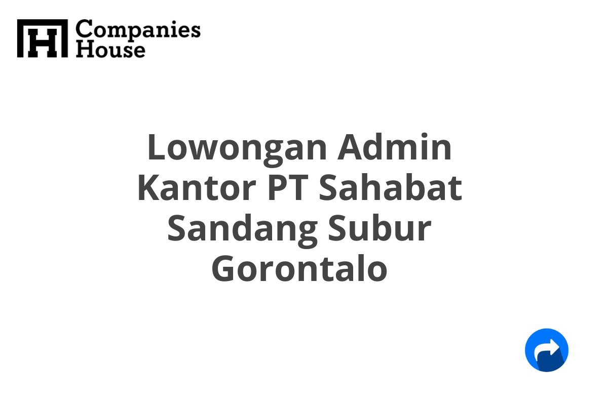 Lowongan Admin Kantor PT Sahabat Sandang Subur Gorontalo