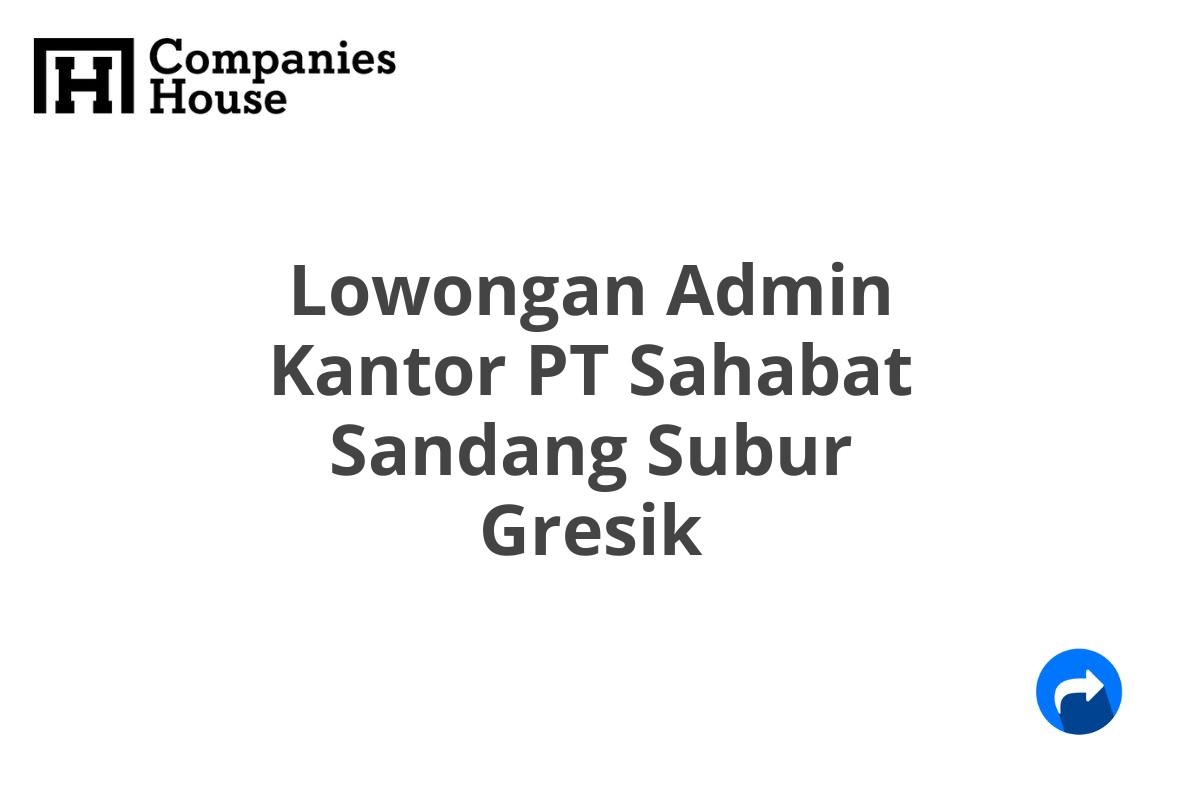 Lowongan Admin Kantor PT Sahabat Sandang Subur Gresik