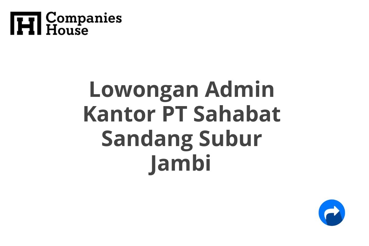 Lowongan Admin Kantor PT Sahabat Sandang Subur Jambi