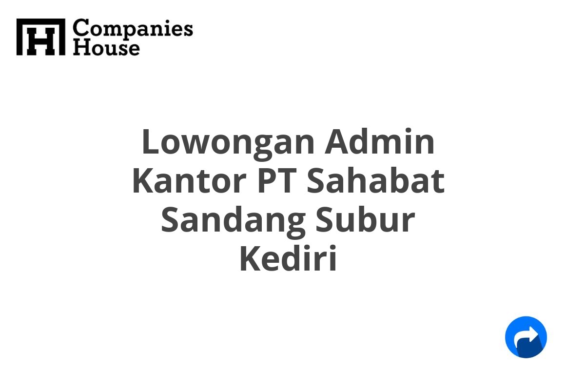 Lowongan Admin Kantor PT Sahabat Sandang Subur Kediri