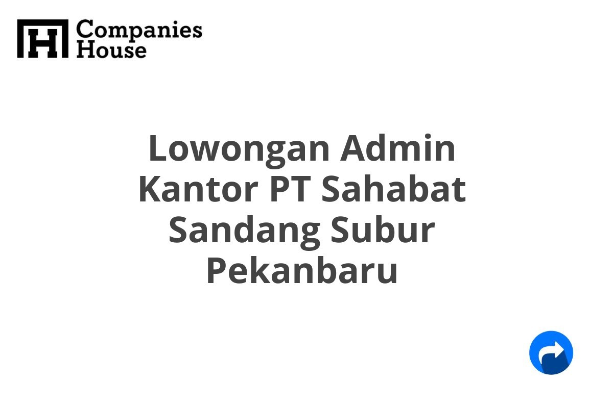 Lowongan Admin Kantor PT Sahabat Sandang Subur Pekanbaru